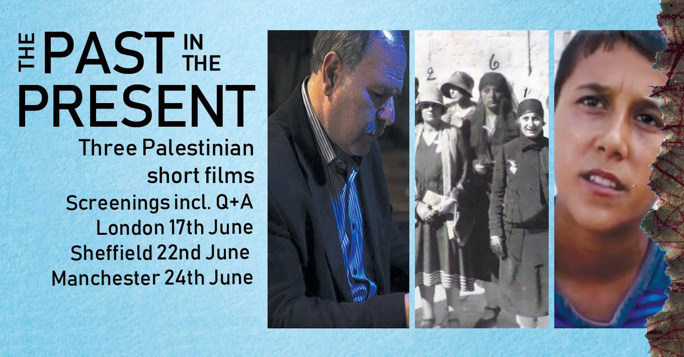 The Past in the Present: Three Palestinian Short Films