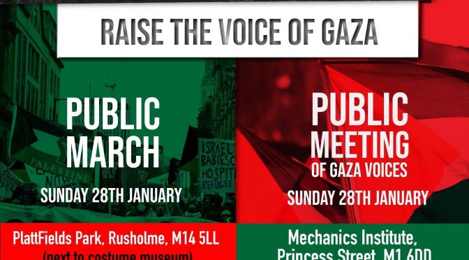Demonstration + Public Meeting This Sunday 11.30 am: Ceasefire Now, Raise the Voice Of Gaza