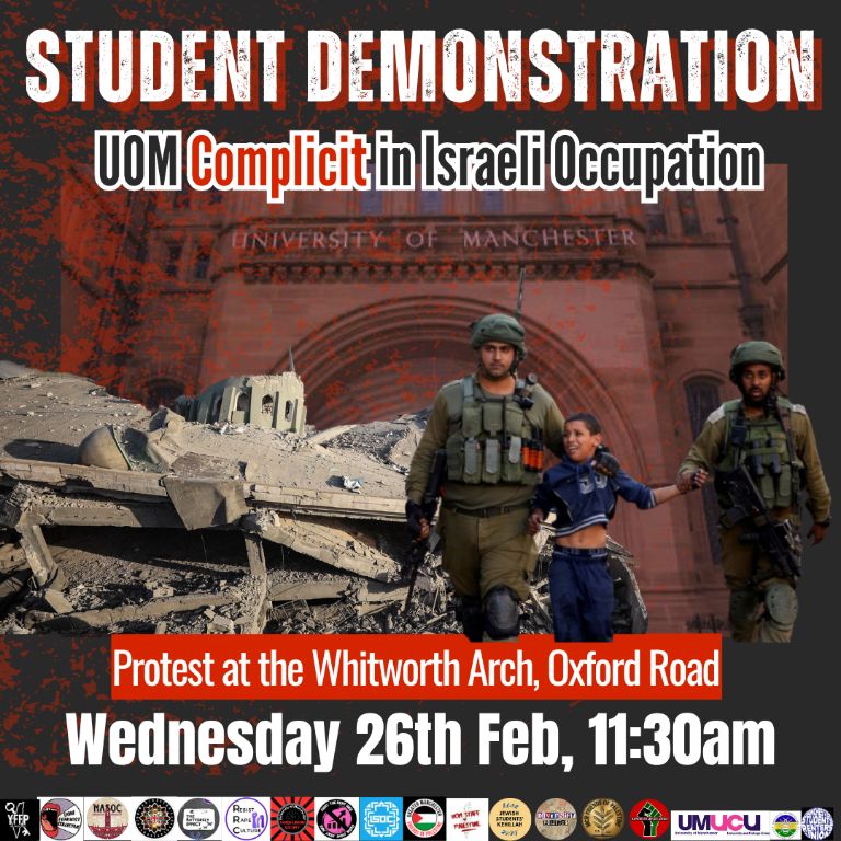 Student Demonstration for Palestine! University of Manchester Complicit in Israeli Occupation!