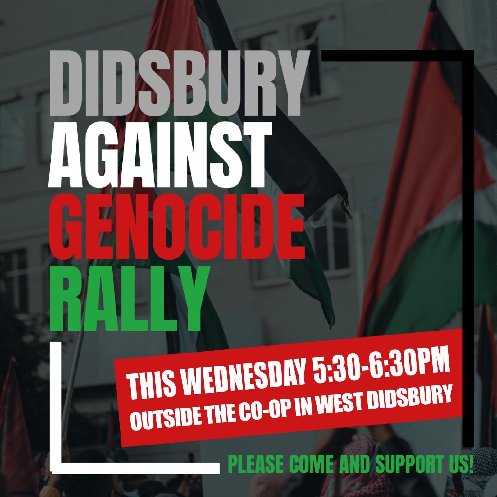 DIDSBURY AGAINST GENOCIDE WEEKLY RALLY
