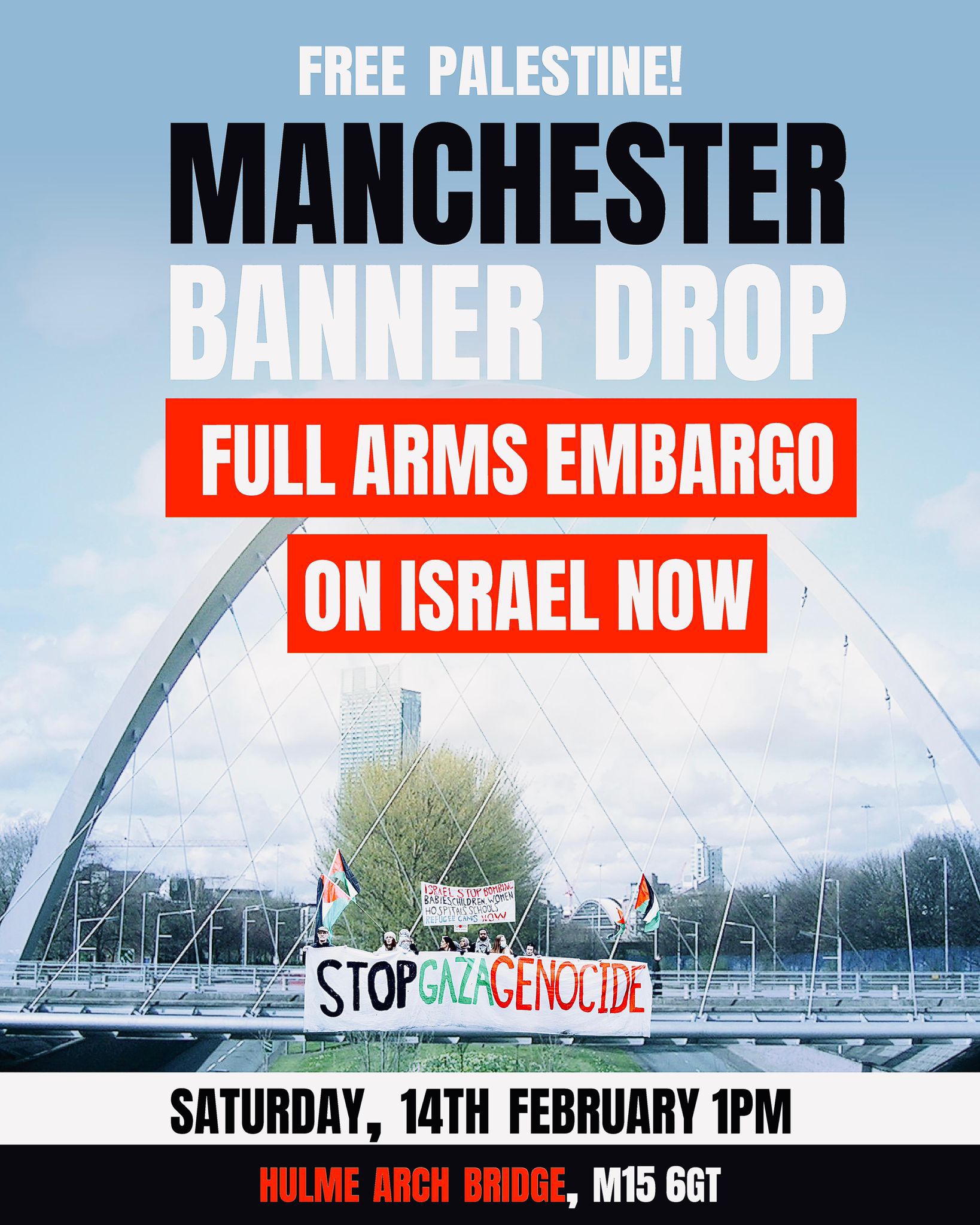 Join us on Saturday 14/02/2026 at 1 pm for a banner drop at the Hulme Arch Bridge, Manchester!