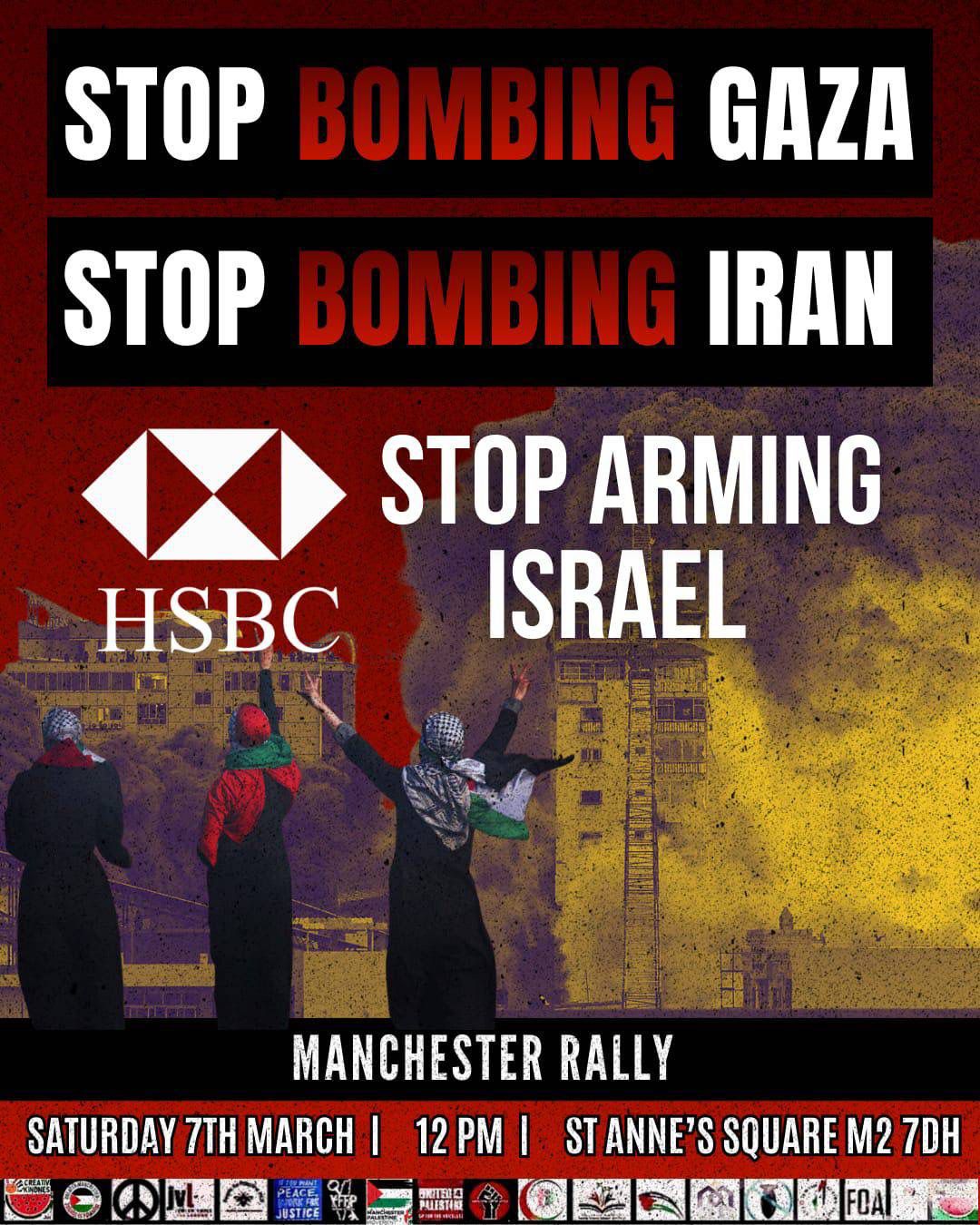 Stop bombing Gaza! Stop bombing Iran! HSBC stop arming Israel!