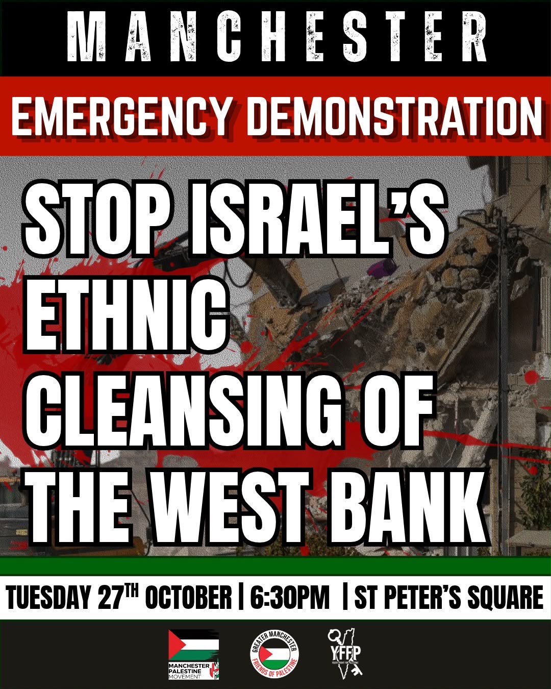 MANCHESTER EMERGENCY DEMONSTRATION TUESDAY 27th OCTOBER - ST PETER’S SQUARE - 6:30PM